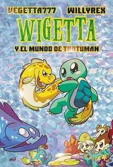 WIGETTA Y EL MUNDO DE TROTUMAN | 9788427046245 | VEGETTA777/WILLYREX | Llibreria L'Illa - Llibreria Online de Mollet - Comprar llibres online