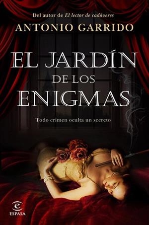 JARDÍN DE LOS ENIGMAS, EL | 9788467052671 | GARRIDO, ANTONIO | Llibreria L'Illa - Llibreria Online de Mollet - Comprar llibres online