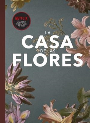 FANBOOK LA CASA DE LAS FLORES | 9788448026707 | NEIRA, ELENA | Llibreria L'Illa - Llibreria Online de Mollet - Comprar llibres online