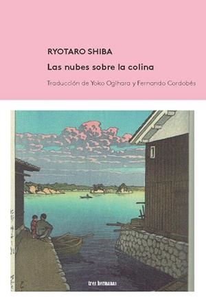 NUBES SOBRE LA COLINA, LAS | 9788494434891 | SHIBA, RYOTARO | Llibreria L'Illa - Llibreria Online de Mollet - Comprar llibres online