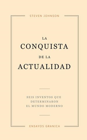 CONQUISTA DE LA ACTUALIDAD, LA | 9789506419721 | JOHNSON, STEVEN | Llibreria L'Illa - Llibreria Online de Mollet - Comprar llibres online