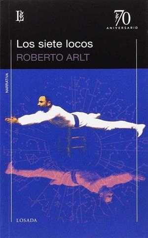 SIETE LOCOS, LOS | 9789500396684 | ARLT, ROBERTO | Llibreria L'Illa - Llibreria Online de Mollet - Comprar llibres online