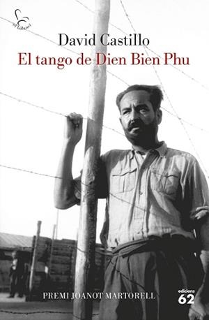 TANGO DE DIEN BIEN PHU, EL | 9788429778243 | CASTILLO, DAVID | Llibreria L'Illa - Llibreria Online de Mollet - Comprar llibres online