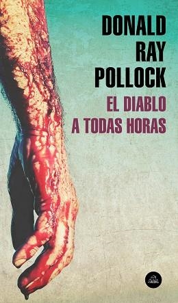 DIABLO A TODAS HORAS, EL | 9788439736394 | POLLOCK, DONALD RAY | Llibreria L'Illa - Llibreria Online de Mollet - Comprar llibres online