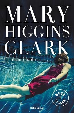 ÚLTIMO BAILE, EL | 9788466349956 | HIGGINS CLARK, MARY | Llibreria L'Illa - Llibreria Online de Mollet - Comprar llibres online