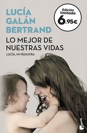 LO MEJOR DE NUESTRAS VIDAS | 9788408175490 | GALÁN BERTRAND, LUCÍA | Llibreria L'Illa - Llibreria Online de Mollet - Comprar llibres online