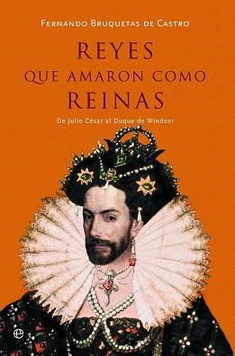 REYES QUE AMARON COMO REINAS | 9788491647294 | BRUQUETAS DE CASTRO, FERNANDO | Llibreria L'Illa - Llibreria Online de Mollet - Comprar llibres online