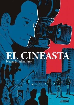 CINEASTA, EL | 9788417575625 | FREY, JULIEN/NADAR | Llibreria L'Illa - Llibreria Online de Mollet - Comprar llibres online