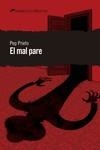 MAL PARE, EL  | 9788412062540 | PRIETO, PEP | Llibreria L'Illa - Llibreria Online de Mollet - Comprar llibres online