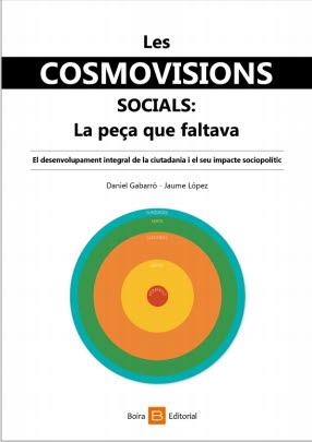 COSMOVISIONS SOCIALS, LES | 9788416680788 | GABARRO BERBEGAL, DANIEL/ LÓPEZ, JAUME