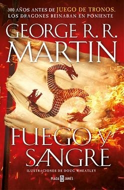 FUEGO Y SANGRE (CANCIÓN DE HIELO Y FUEGO) | 9788401024061 | MARTIN, GEORGE R.R./WHEATLEY, DOUG | Llibreria L'Illa - Llibreria Online de Mollet - Comprar llibres online