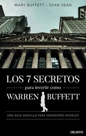 7 SECRETOS PARA INVERTIR COMO WARREN BUFFETT, LOS | 9788423431168 | MARY BUFFETT AND SEAN SEAH | Llibreria L'Illa - Llibreria Online de Mollet - Comprar llibres online