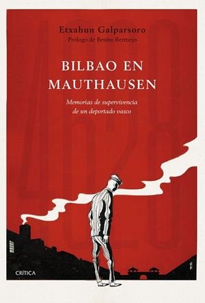 BILBAO EN MAUTHAUSEN | 9788491991786 | GALPARSORO, ETXAHUN | Llibreria L'Illa - Llibreria Online de Mollet - Comprar llibres online