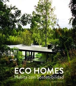ECO HOMES. HABITA CON SOSTENIBILIDAD | 9788417557126 | CAYETANO CARDELÚS | Llibreria L'Illa - Llibreria Online de Mollet - Comprar llibres online