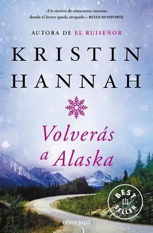 VOLVERÁS A ALASKA | 9788466350198 | HANNAH, KRISTIN | Llibreria L'Illa - Llibreria Online de Mollet - Comprar llibres online