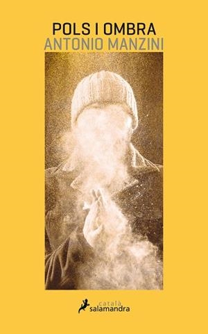 POLS I OMBRA | 9788416310326 | MANZINI, ANTONIO | Llibreria L'Illa - Llibreria Online de Mollet - Comprar llibres online