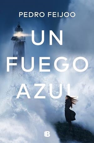 FUEGO AZUL, UN | 9788466667128 | FEIJOO, PEDRO | Llibreria L'Illa - Llibreria Online de Mollet - Comprar llibres online