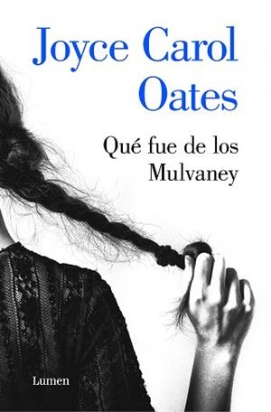 QUÉ FUE DE LOS MULVANEY | 9788426406965 | OATES, JOYCE CAROL | Llibreria L'Illa - Llibreria Online de Mollet - Comprar llibres online