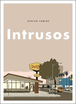 INTRUSOS | 9788494980831 | TOMINE, ADRIAN | Llibreria L'Illa - Llibreria Online de Mollet - Comprar llibres online