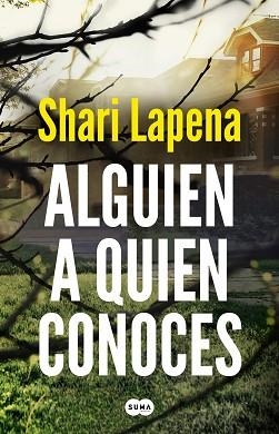 ALGUIEN A QUIEN CONOCES | 9788491294047 | LAPENA, SHARI | Llibreria L'Illa - Llibreria Online de Mollet - Comprar llibres online