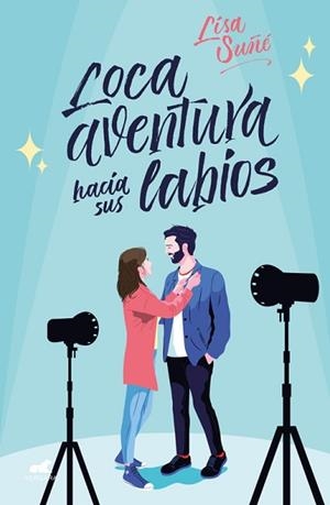 LOCA AVENTURA HACIA SUS LABIOS | 9788417664848 | SUÑÉ, LISA | Llibreria L'Illa - Llibreria Online de Mollet - Comprar llibres online