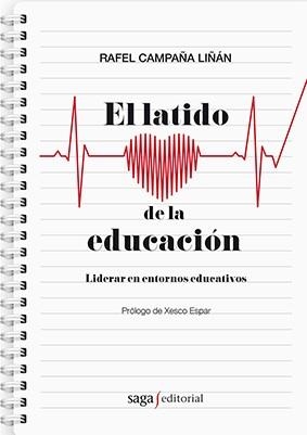 LATIDO DE LA EDUCACIÓN, EL | 9788494273575 | CAMPAÑA LINÁN, RAFEL | Llibreria L'Illa - Llibreria Online de Mollet - Comprar llibres online