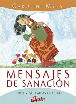MENSAJES DE SANACIÓN | 9788484458258 | MYSS, CAROLINE | Llibreria L'Illa - Llibreria Online de Mollet - Comprar llibres online