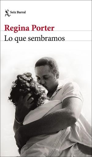 LO QUE SEMBRAMOS | 9788432236105 | PORTER, REGINA | Llibreria L'Illa - Llibreria Online de Mollet - Comprar llibres online
