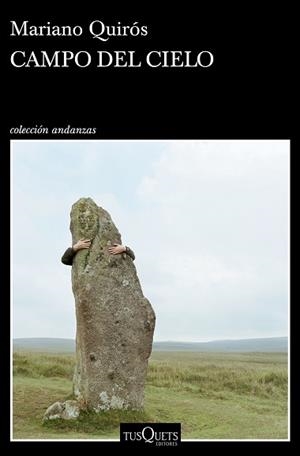 CAMPO DEL CIELO | 9788490667743 | QUIRÓS, MARIANO | Llibreria L'Illa - Llibreria Online de Mollet - Comprar llibres online