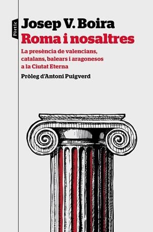 ROMA I NOSALTRES | 9788498094589 | BOIRA MAIQUÉS, JOSEP VICENT | Llibreria L'Illa - Llibreria Online de Mollet - Comprar llibres online
