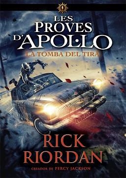 TOMBA DEL TIRÀ, LA | 9788424665968 | RIORDAN, RICK | Llibreria L'Illa - Llibreria Online de Mollet - Comprar llibres online
