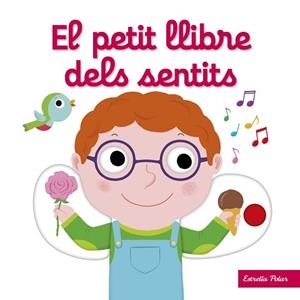 PETIT LLIBRE DELS SENTITS, EL | 9788491379195 | CHOUX, NATHALIE | Llibreria L'Illa - Llibreria Online de Mollet - Comprar llibres online