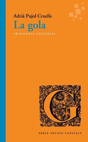 GOLA, LA | 9788417796198 | PUJOL CRUELLS, ADRIÀ | Llibreria L'Illa - Llibreria Online de Mollet - Comprar llibres online