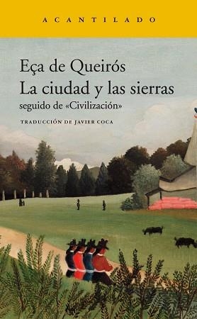 CIUDAD Y LAS SIERRAS, LA | 9788417902216 | EÇA DE QUEIRÓS, JOSÉ MARIA
