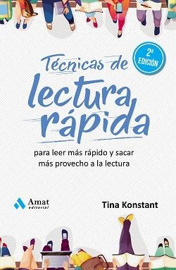 TÉCNICAS DE LECTURA RÁPIDA | 9788418114007 | KONSTANT, TINA | Llibreria L'Illa - Llibreria Online de Mollet - Comprar llibres online