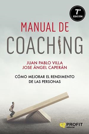 MANUAL DE COACHING | 9788417942366 | VILLA CASAL, JUAN PABLO/CAPERÁN VEGA, JOSE ÁNGEL | Llibreria L'Illa - Llibreria Online de Mollet - Comprar llibres online