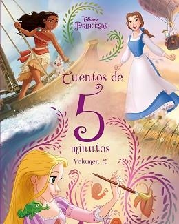 PRINCESAS. CUENTOS DE 5 MINUTOS. VOLUMEN 2 | 9788499519715 | DISNEY | Llibreria L'Illa - Llibreria Online de Mollet - Comprar llibres online