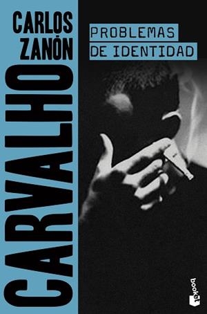CARVALHO: PROBLEMAS DE IDENTIDAD | 9788408222019 | ZANÓN, CARLOS | Llibreria L'Illa - Llibreria Online de Mollet - Comprar llibres online
