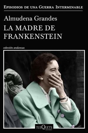 MADRE DE FRANKENSTEIN, LA | 9788490667804 | GRANDES, ALMUDENA | Llibreria L'Illa - Llibreria Online de Mollet - Comprar llibres online