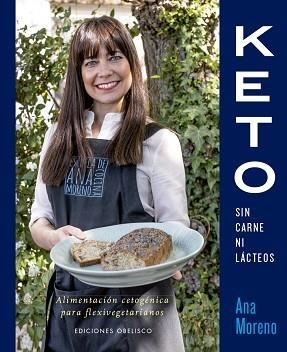 KETO SIN CARNE NI LÁCTEOS | 9788491115311 | MORENO DÍAZ, ANA BEATRIZ | Llibreria L'Illa - Llibreria Online de Mollet - Comprar llibres online