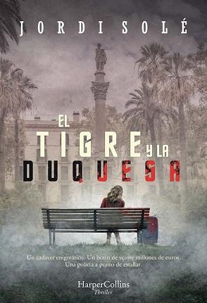 TIGRE Y LA DUQUESA, EL | 9788491394358 | SOLÉ, JORDI | Llibreria L'Illa - Llibreria Online de Mollet - Comprar llibres online