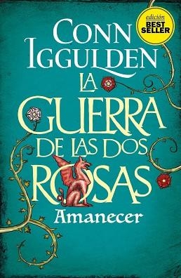GUERRA DE LAS DOS ROSAS - AMANECER - NE | 9788417761844 | IGGULDEN, CONN | Llibreria L'Illa - Llibreria Online de Mollet - Comprar llibres online