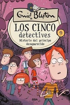 5 DETECTIVES 9: MISTERIO DEL PRÍNCIPE DESAPARECIDO | 9788427207875 | BLYTON, ENID | Llibreria L'Illa - Llibreria Online de Mollet - Comprar llibres online