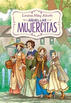AQUELLAS MUJERCITAS | 9788427220225 | ALCOTT, LOUISA MAY | Llibreria L'Illa - Llibreria Online de Mollet - Comprar llibres online