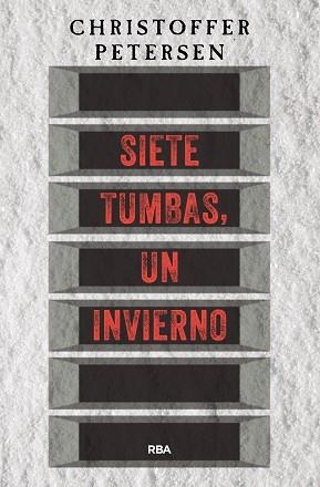 SIETE TUMBAS UN INVIERNO | 9788491871354 | PETERSEN, CHRISTOFFER | Llibreria L'Illa - Llibreria Online de Mollet - Comprar llibres online