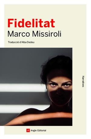 FIDELITAT | 9788417214913 | MISSIROLI, MARCO | Llibreria L'Illa - Llibreria Online de Mollet - Comprar llibres online