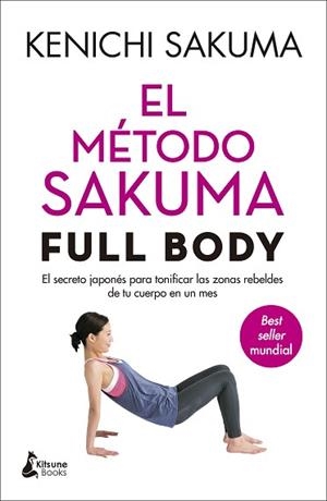 MÉTODO SAKUMA FULL BODY, EL | 9788416788408 | SAKUMA, KENICHI | Llibreria L'Illa - Llibreria Online de Mollet - Comprar llibres online