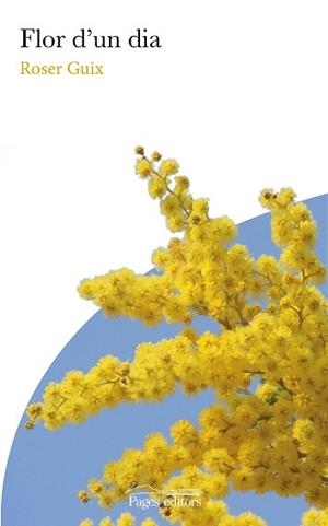 FLOR D'UN DIA | 9788413031439 | GUIX TORRENTS, ROSER | Llibreria L'Illa - Llibreria Online de Mollet - Comprar llibres online