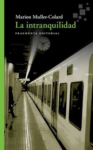 INTRANQUILIDAD, LA | 9788417796242 | MULLER-COLARD, MARION | Llibreria L'Illa - Llibreria Online de Mollet - Comprar llibres online