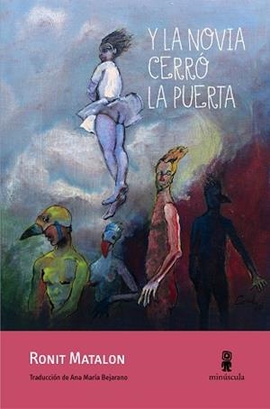 Y LA NOVIA CERRÓ LA PUERTA | 9788412092028 | MATALON, RONIT | Llibreria L'Illa - Llibreria Online de Mollet - Comprar llibres online